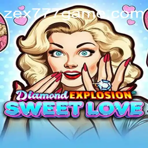 Explore the Thrills of DiamondExplosionSweetLove and Discover Reliable Online Gaming at zex777.com